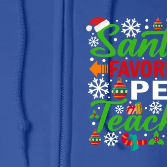 SantaS Favorite Pe Teacher Gift Funny Christmas Xmas Gift Full Zip Hoodie