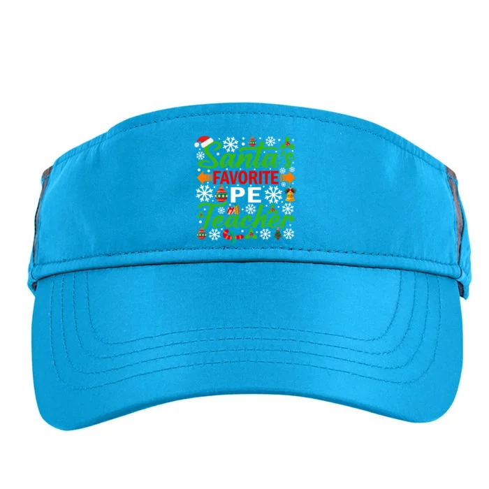 SantaS Favorite Pe Teacher Gift Funny Christmas Xmas Gift Adult Drive Performance Visor