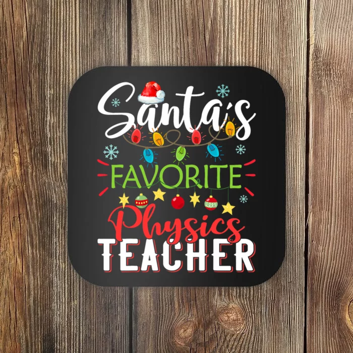 SantaS Favorite Physics Teacher Xmas Light Hat Christmas Coaster