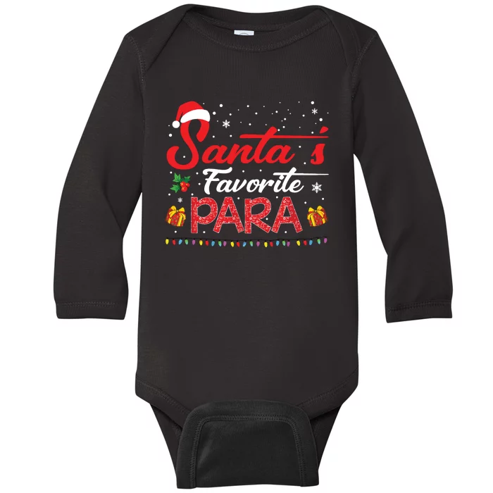 Santas Favorite Para Christmas Paraprofessional Teacher Baby Long Sleeve Bodysuit