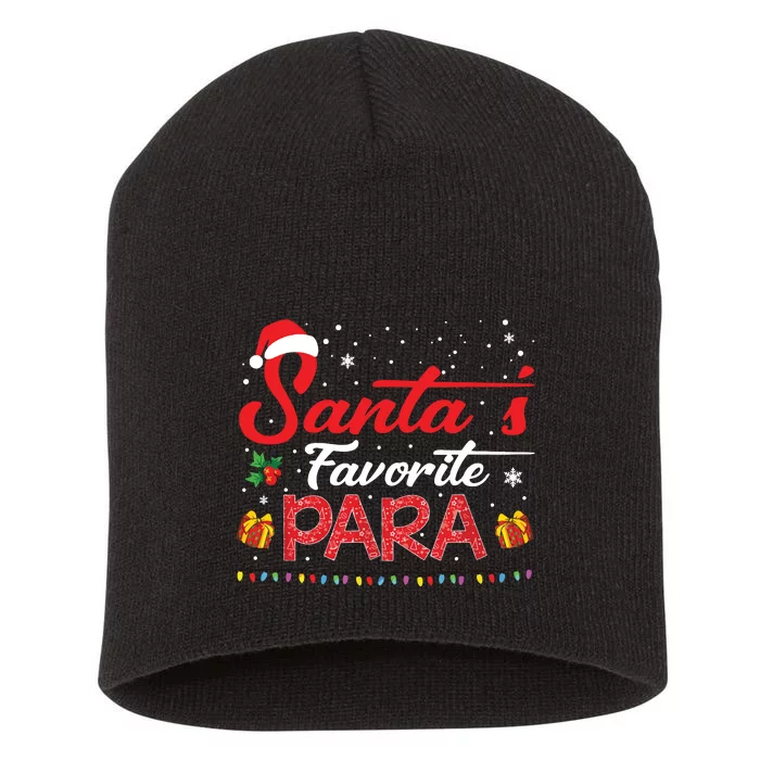 Santas Favorite Para Christmas Paraprofessional Teacher Short Acrylic Beanie