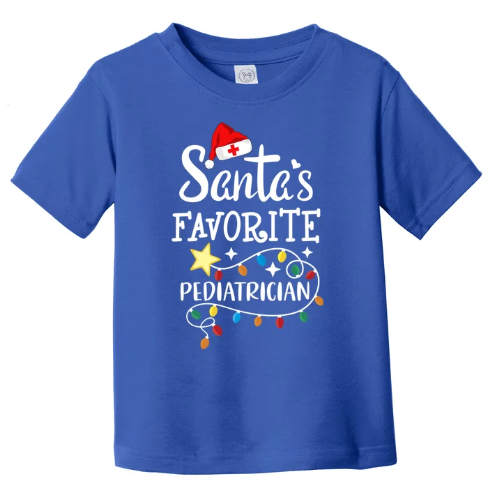 SantaS Favorite Pediatrician Christmas Paediatrician Doctor Gift Toddler T-Shirt