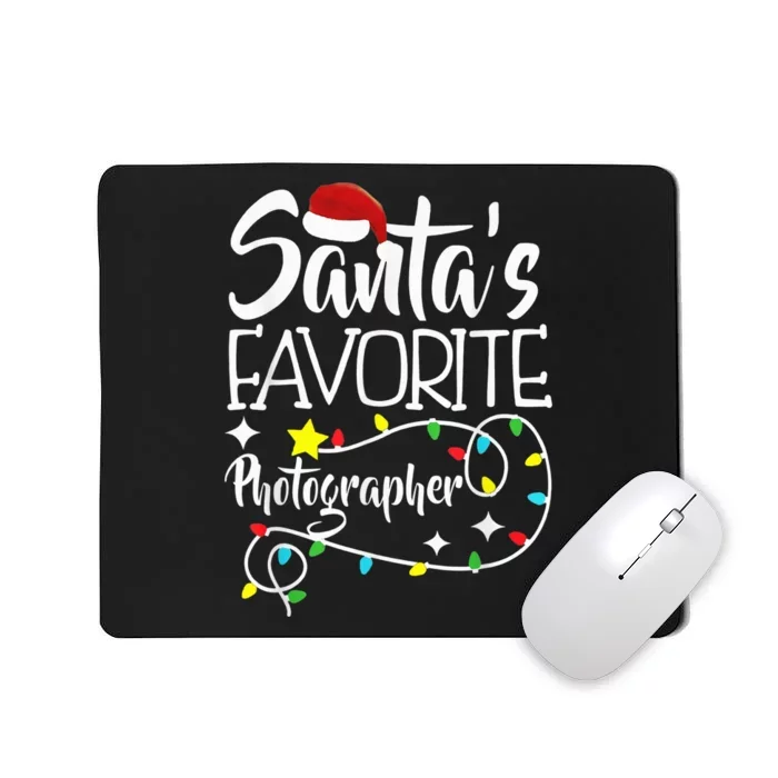 Santa's Favorite Photographer Christmas lights Santa Gifts Mousepad