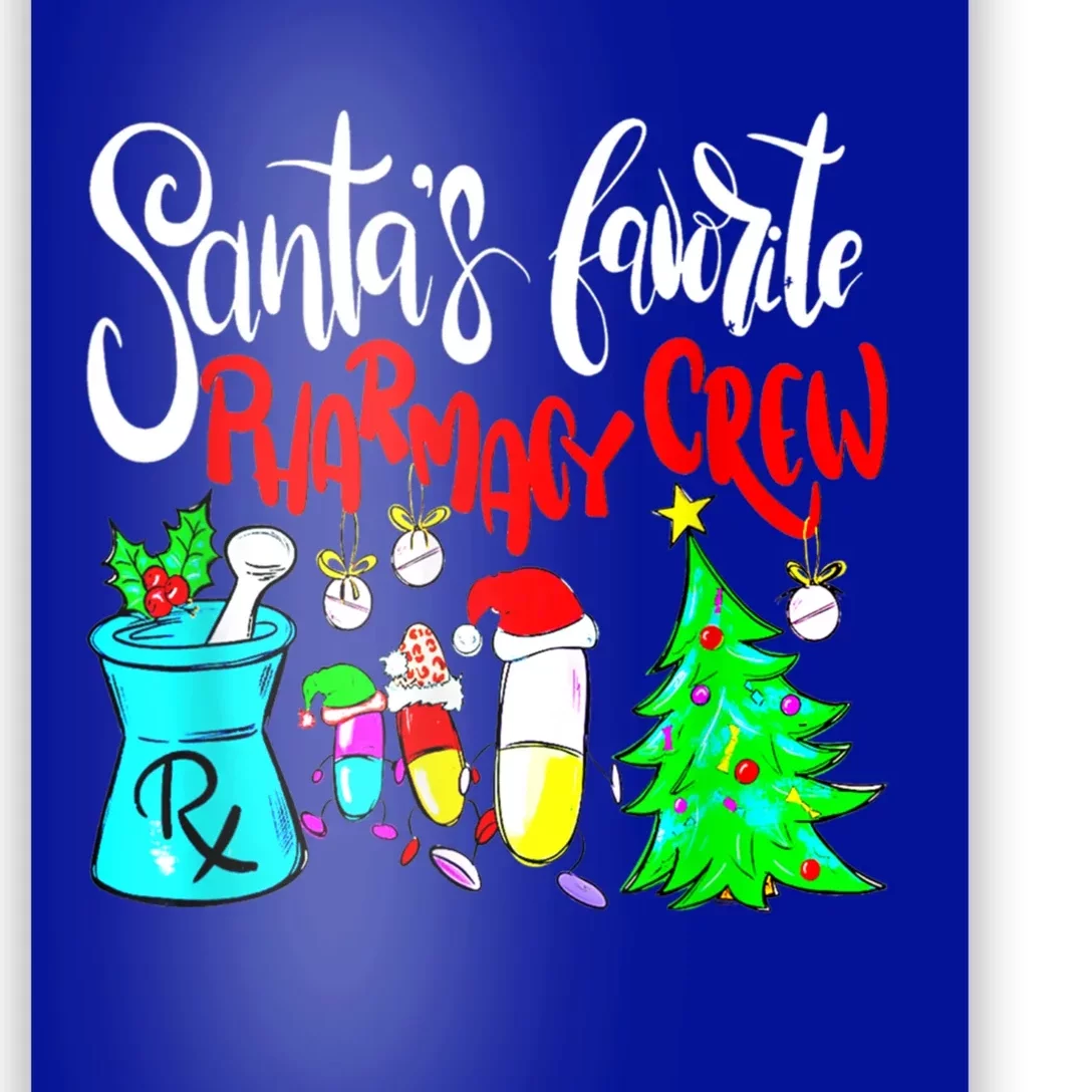 Santas Favorite Pharmacy Crew Xmas Funny Christmas Meaningful Gift Poster