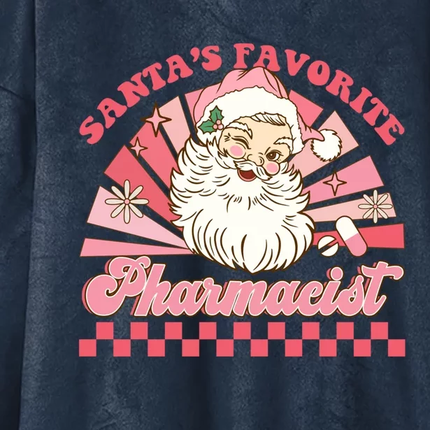 Santas Favorite Pharmacist Pharmacy Xmas Groovy Christmas Gift Hooded Wearable Blanket