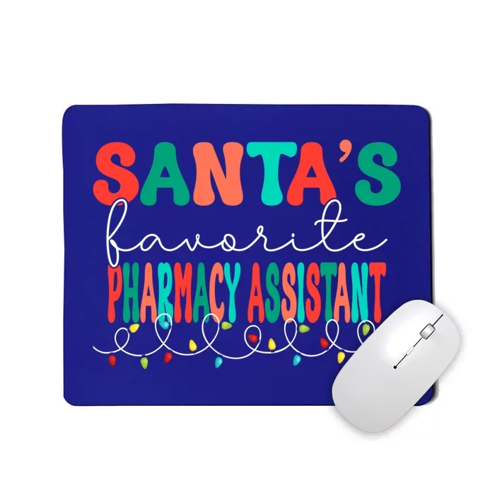 Santas Favorite Pharmacy Assistant Christmas Pharmacist Gift Mousepad