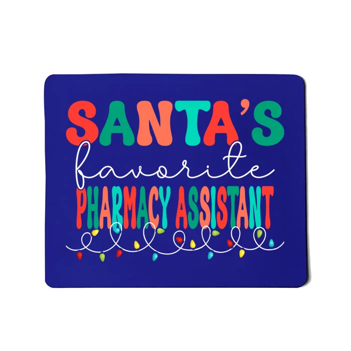 Santas Favorite Pharmacy Assistant Christmas Pharmacist Gift Mousepad