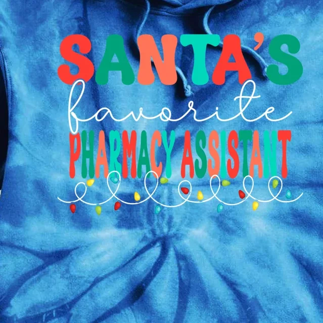 Santas Favorite Pharmacy Assistant Christmas Pharmacist Gift Tie Dye Hoodie