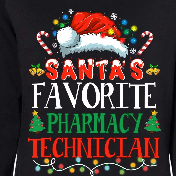 SantaS Favorite Pharmacy Technician Christmas Funny Idea Gift Womens California Wash Sweatshirt