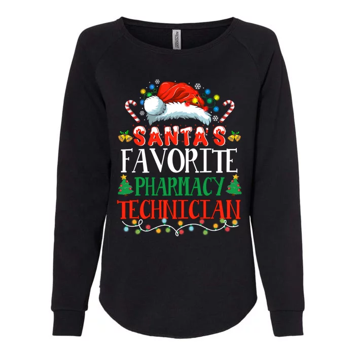 SantaS Favorite Pharmacy Technician Christmas Funny Idea Gift Womens California Wash Sweatshirt