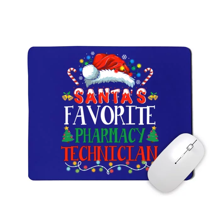 SantaS Favorite Pharmacy Technician Christmas Funny Idea Gift Mousepad