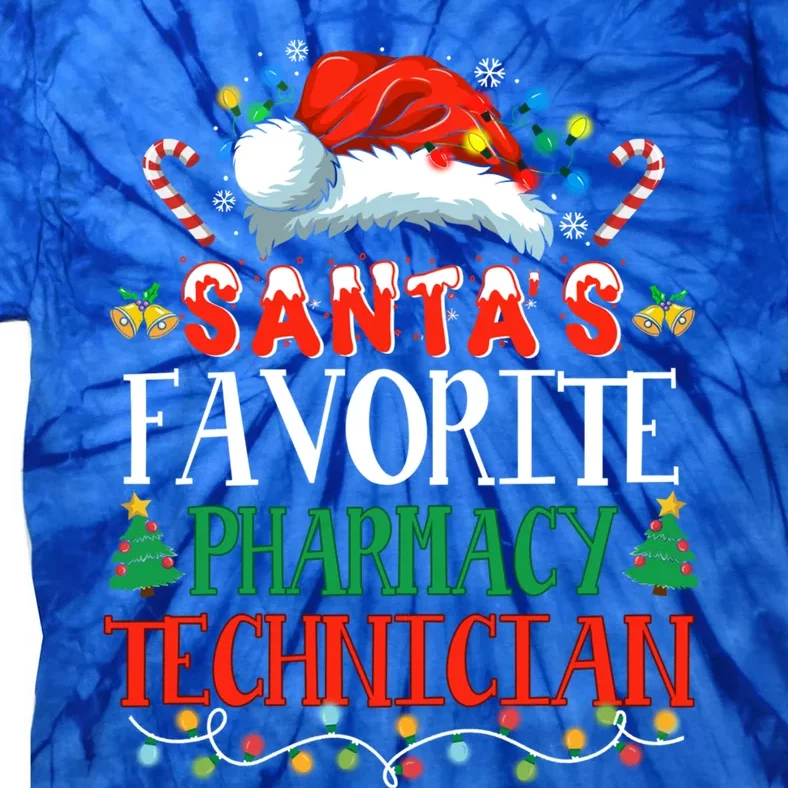 SantaS Favorite Pharmacy Technician Christmas Funny Idea Gift Tie-Dye T-Shirt