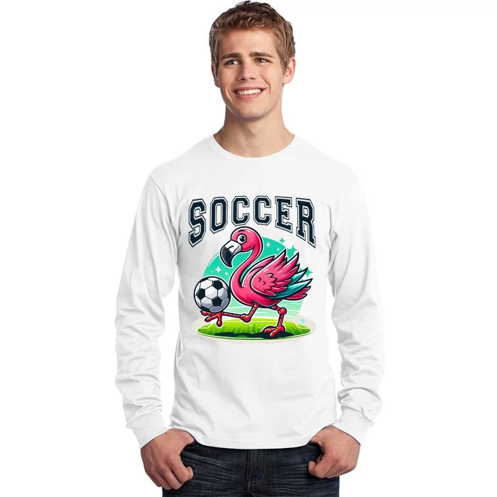 Soccer Flamingo Playing Soccer Tall Long Sleeve T-Shirt