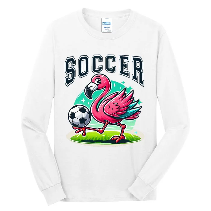 Soccer Flamingo Playing Soccer Tall Long Sleeve T-Shirt