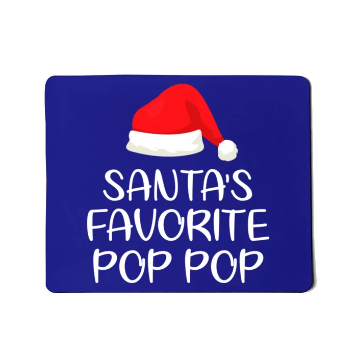 SantaS Favorite Pop Pop Matching Family Christmas Cute Gift Mousepad