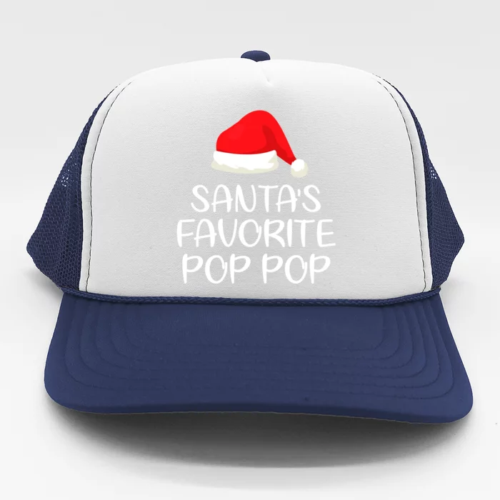 SantaS Favorite Pop Pop Matching Family Christmas Cute Gift Trucker Hat