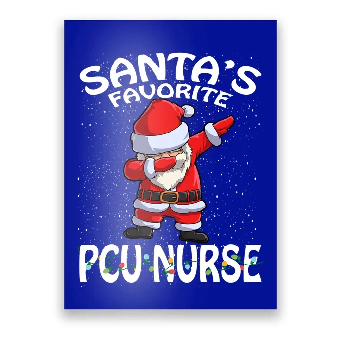 SantaS Favorite Pcu Nurse Christmas Gift Poster