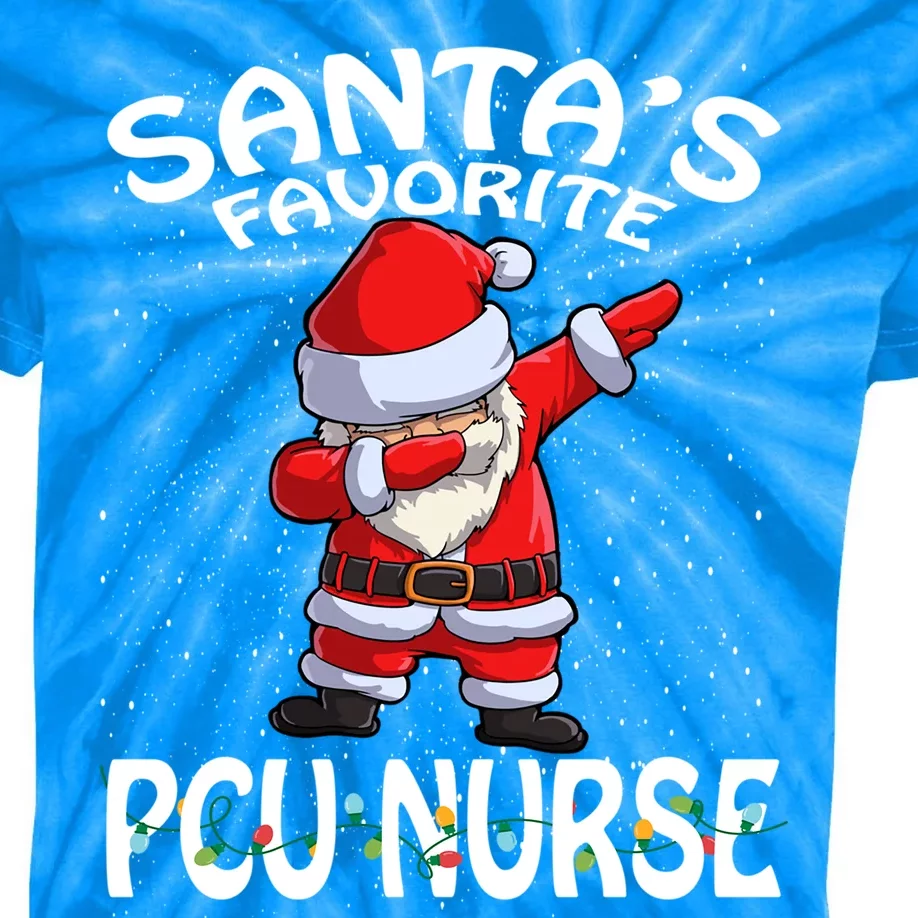 SantaS Favorite Pcu Nurse Christmas Gift Kids Tie-Dye T-Shirt