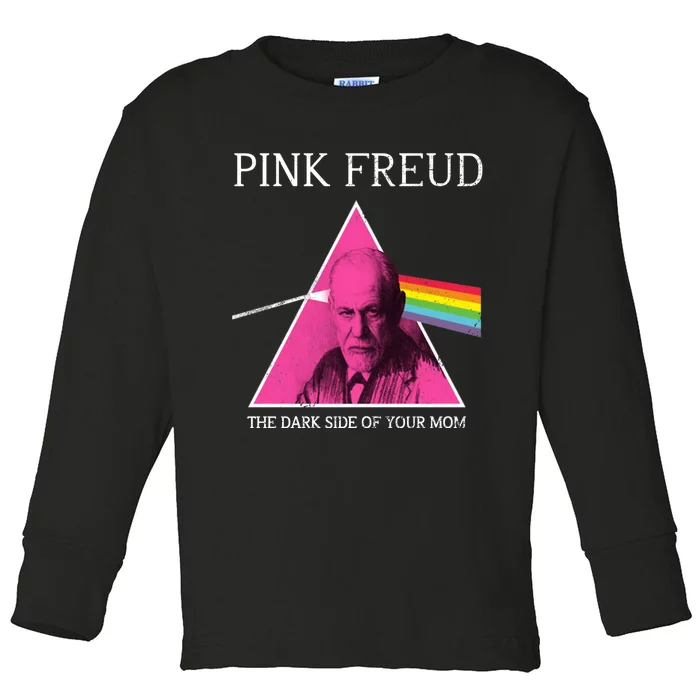 Sigmund Freud Pink Freud Dark Side Of Your Mom Toddler Long Sleeve Shirt