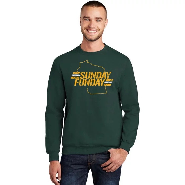 Sunday Funday Packers TShirt Tall Sweatshirt