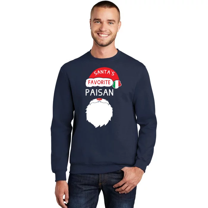 SantaS Favorite Paisan Funny Italian Christmas Tall Sweatshirt