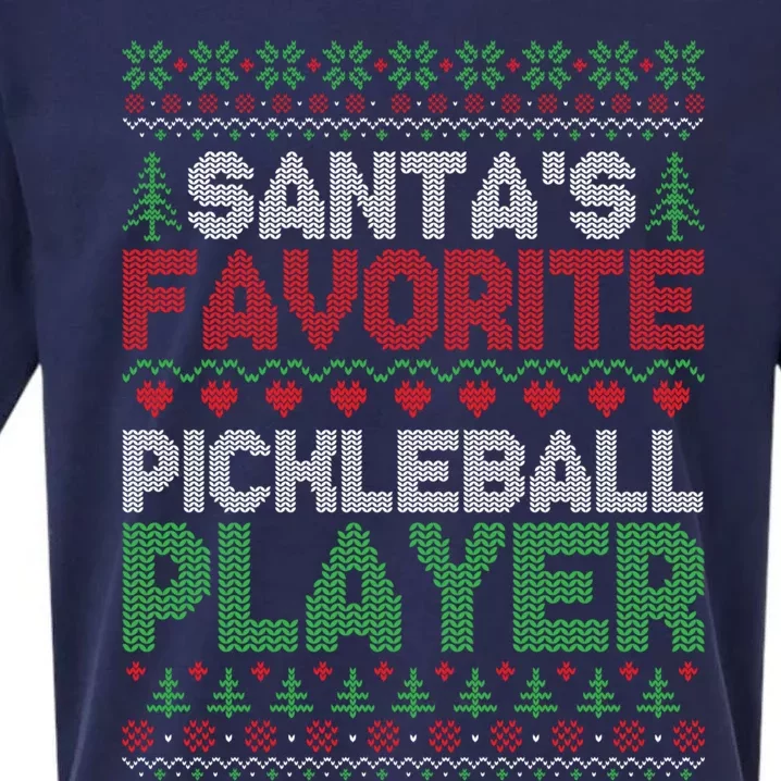 SantaS Favorite Pickleball Player Ugly Christmas Sweater Gift Sueded Cloud Jersey T-Shirt