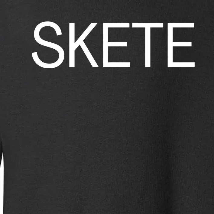 Skete Funny Pete Toddler Sweatshirt