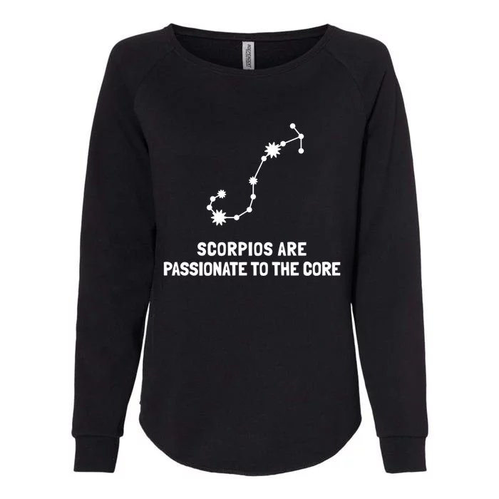 Scorpio Facts Passionate To The Core Funny Astrology Gift Womens California Wash Sweatshirt