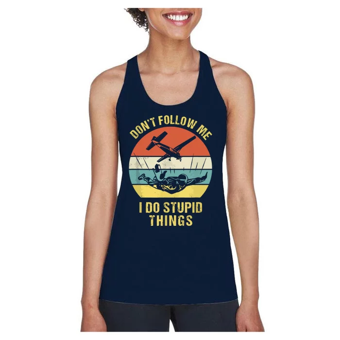 Skydiving Funny Quote Design For A Skydiver Women's Racerback Tank