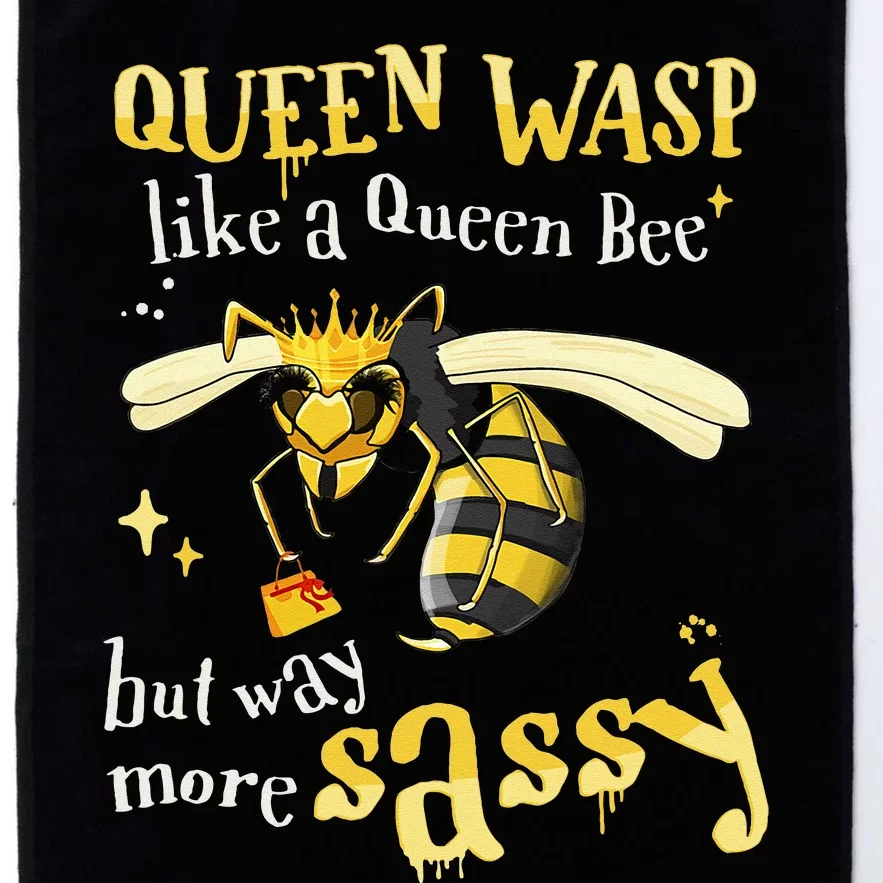 Sassy fun Queen Wasp like a Queen Bee but way more Sassy Platinum Collection Golf Towel