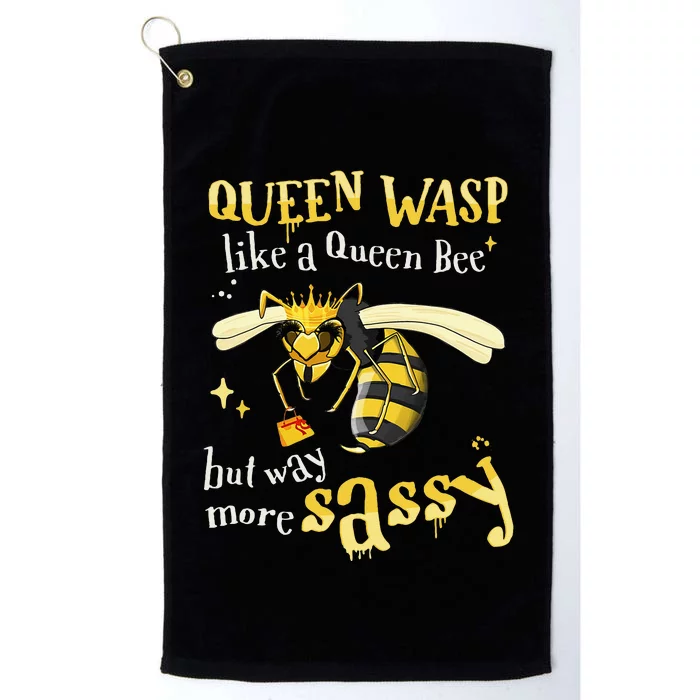 Sassy fun Queen Wasp like a Queen Bee but way more Sassy Platinum Collection Golf Towel