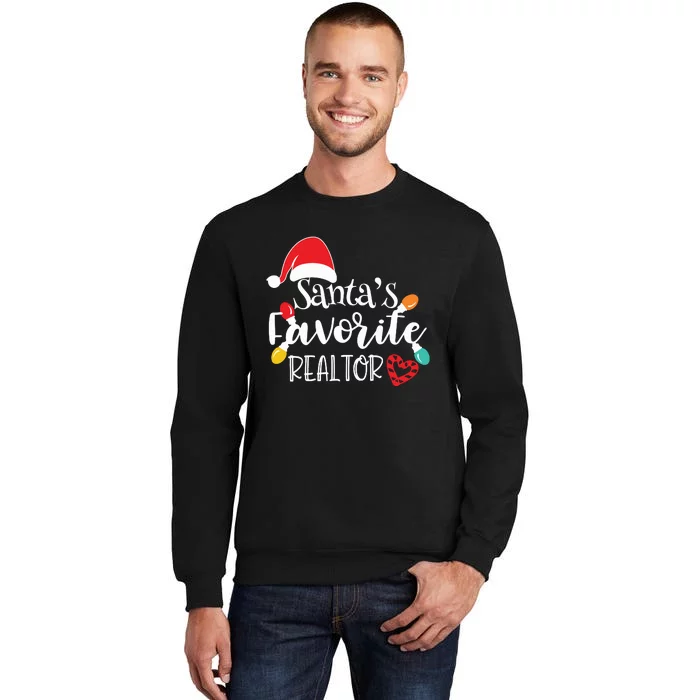 Santas Favorite Realtor Christmas Realtor Tall Sweatshirt