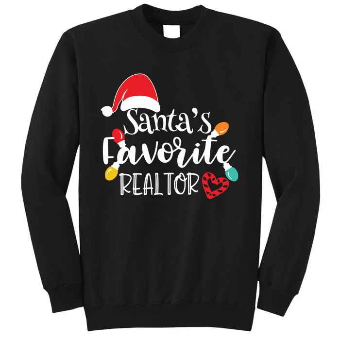 Santas Favorite Realtor Christmas Realtor Tall Sweatshirt