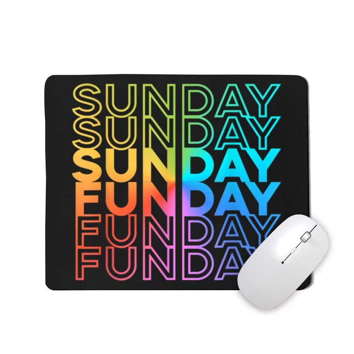 Sunday Funday Rainbow Fade Color Party Mousepad