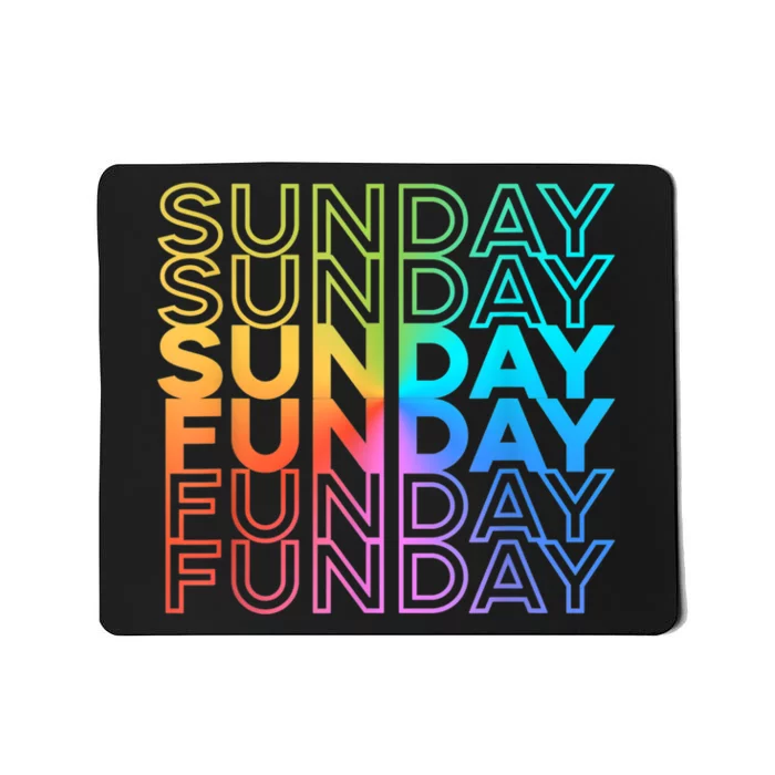 Sunday Funday Rainbow Fade Color Party Mousepad