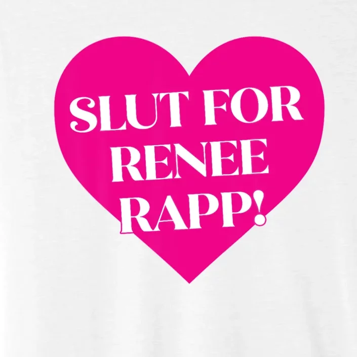 Slut For Renee Rapp Funny ChromaSoft Performance T-Shirt