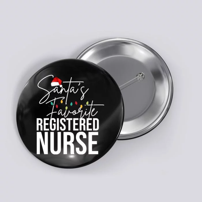 Santa's Favorite Register Nurse Button