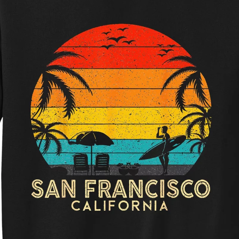 San Francisco Retro Sunset California Summer Lover Beach Sweatshirt