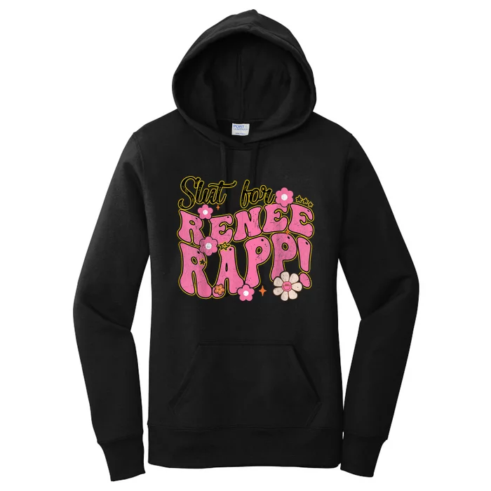 Slut For Renee Rapp Groovy Sarcastic Funny Saying Women's Pullover Hoodie