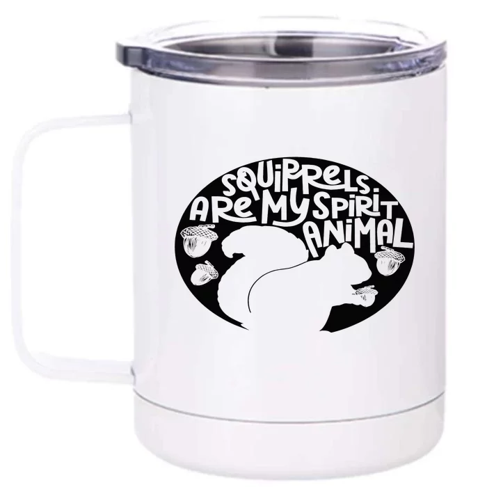 Squirrel Funny Squirrel Gift Cute Squirrel Lover Front & Back 12oz Stainless Steel Tumbler Cup