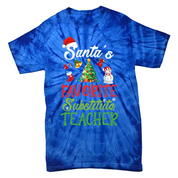 SantaS Favorite Substitute Teacher Christmas Tree Santa Hat Funny Gift Tie-Dye T-Shirt