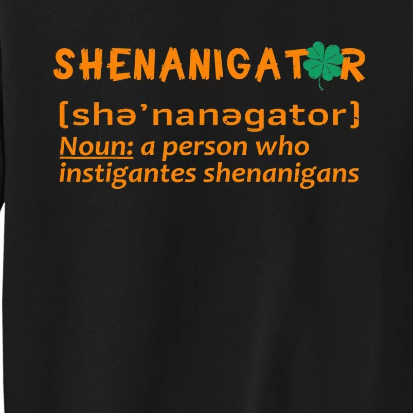 Shenanigator Funny Saint Patricks Day Saying Sweatshirt