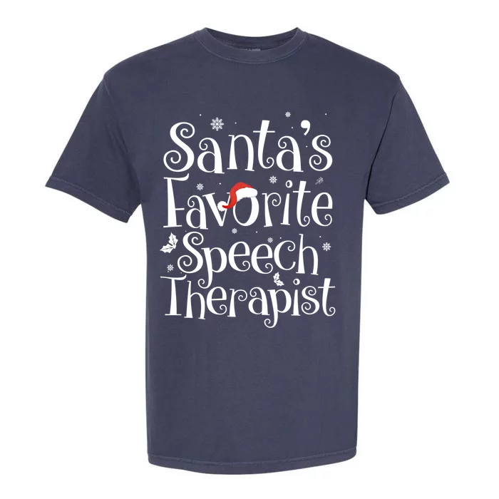 Santa's Favorite Speech Therapist Christmas Cute Xmas Funny Gift Great Gift Garment-Dyed Heavyweight T-Shirt