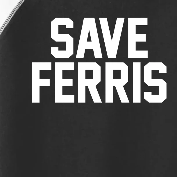 Save Ferris Toddler Fine Jersey T-Shirt