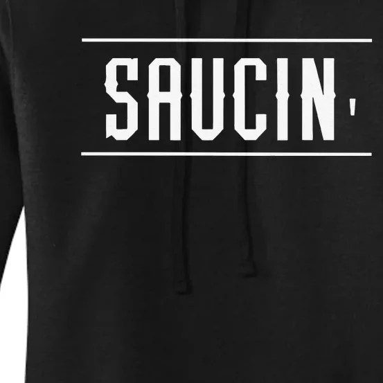 Saucin Funny Women's Pullover Hoodie