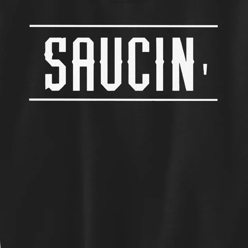 Saucin Funny Kids Sweatshirt