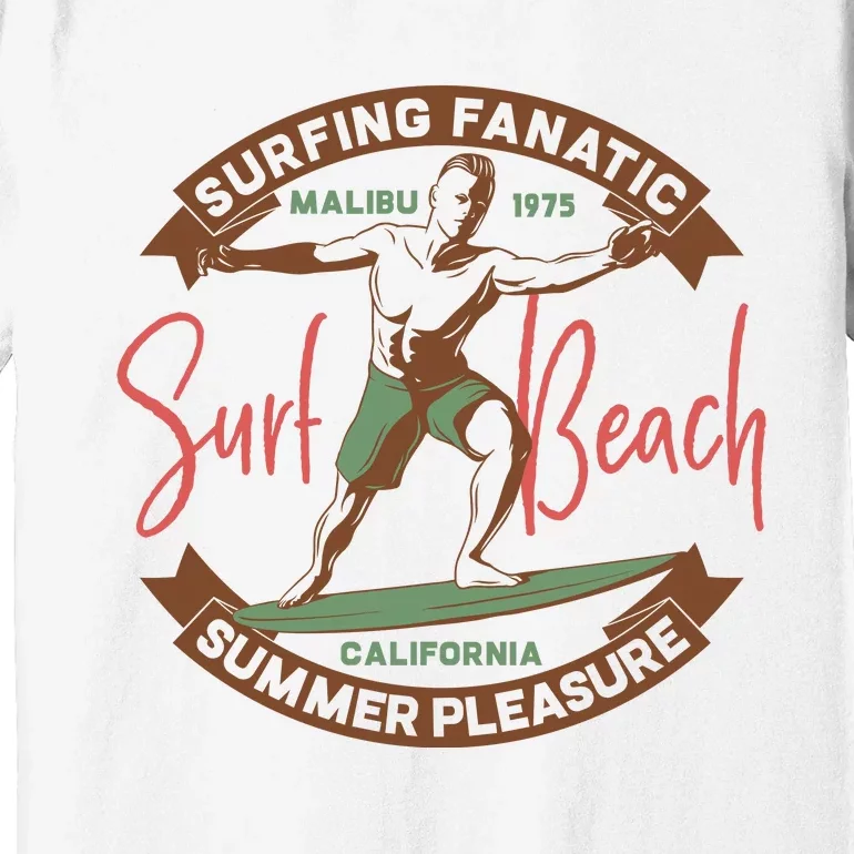 Surfing Fanatic Summer Pleasure Premium T-Shirt