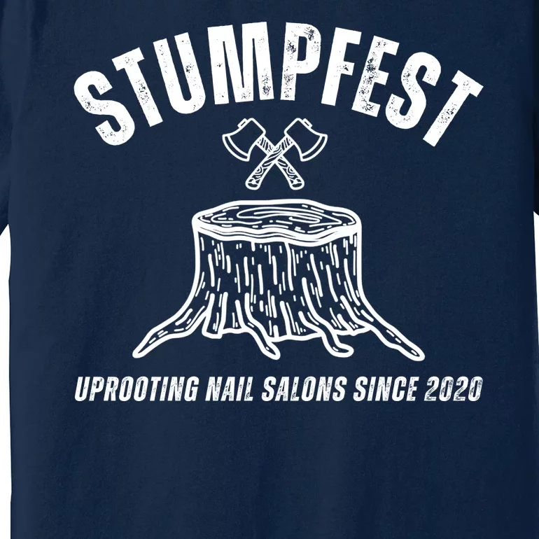 Stumpfest Funny Premium T-Shirt