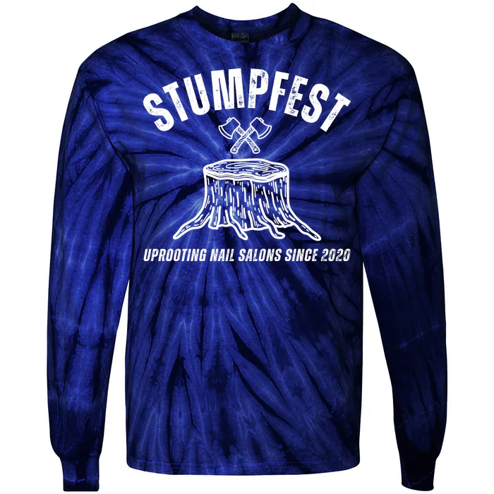 Stumpfest Funny Tie-Dye Long Sleeve Shirt