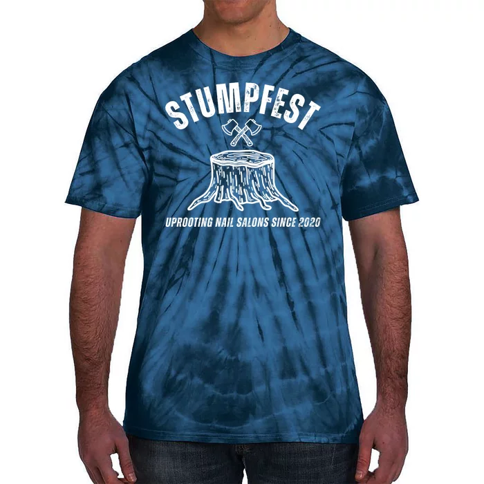 Stumpfest Funny Tie-Dye T-Shirt